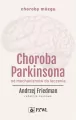 Choroba Parkinsona. Od mechanizmów do leczenia - tantis.pl