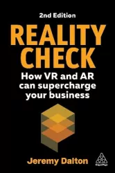 Reality Check: How VR and AR Can Supercharge Your Business wer. angielska