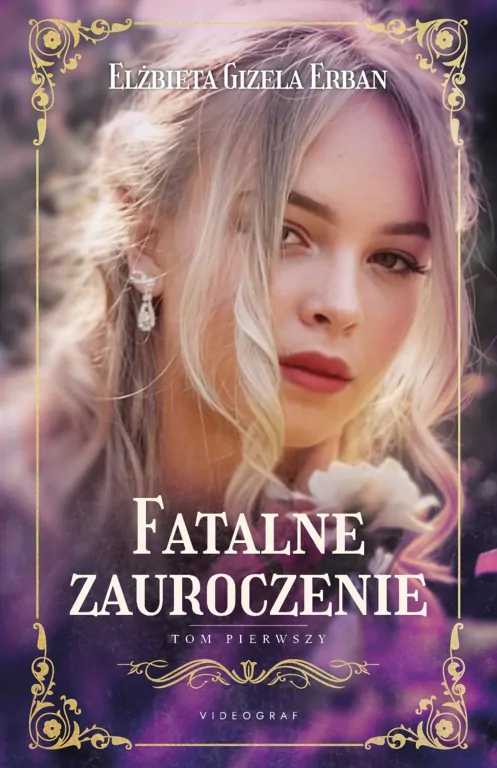 Fatalne zauroczenie T.1 - tantis.pl