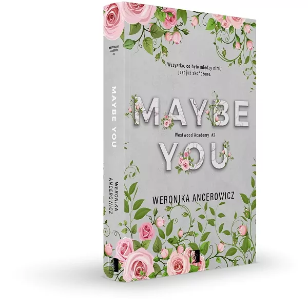 Maybe You. Westwood Academy. Tom 2 - tantis.pl
