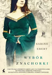 Wybór znachorki. Znachorka. Tom 3