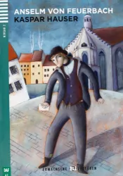 LN Kaspar Hauser. Książka + audio online. A2