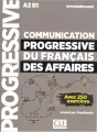 Communication progressive du francais des affaires nieveau intermediaire A2-B1 książka - tantis.pl