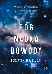 Bóg, nauka, dowody. Początek rewolucji