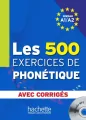 Les 500 Exercices de phontique A1/A2 + CD - tantis.pl
