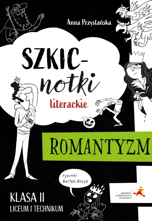J. Polski LO 2 Szkicnotki literackie. Romantyzm - tantis.pl