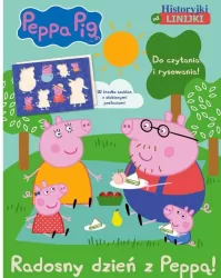 Peppa Pig. Historyjki od linijki cz. 1 Radosny dzień z Peppą.