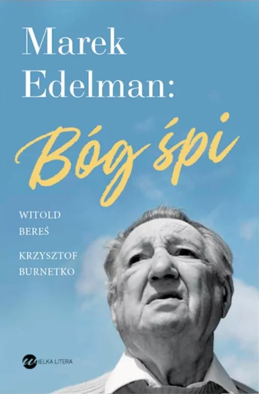 Marek Edelman: Bóg śpi - tantis.pl