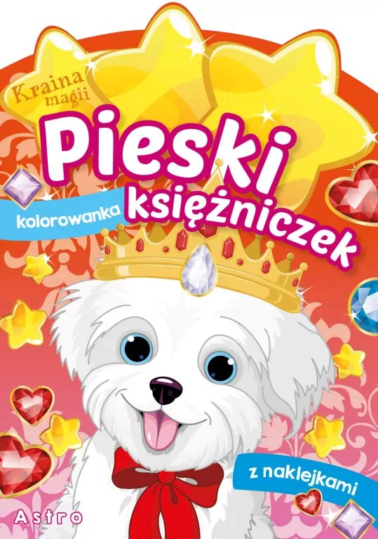 Kraina magii. Pieski księżniczek. Astro - tantis.pl