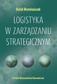 Logistyka w zarządzaniu strategicznym - tantis.pl
