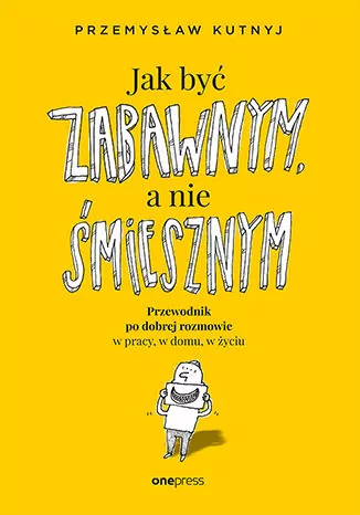 Jak być zabawnym, a nie śmiesznym - tantis.pl