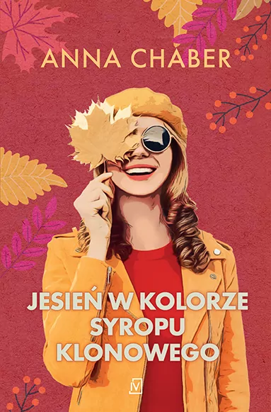 Jesień w kolorze syropu klonowego - tantis.pl