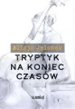 Tryptyk na koniec czasów - tantis.pl
