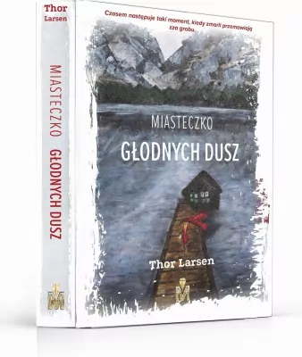 Miasteczko Głodnych Dusz