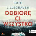 Odbiorę ci wszystko CD. Audiobook - tantis.pl