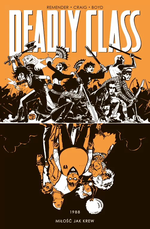 Miłość jak krew. Deadly Class. Tom 7 - tantis.pl