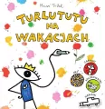 Turlututu na wakacjach - tantis.pl