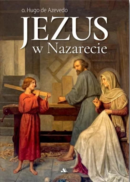 Jezus w Nazarecie - tantis.pl