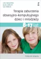 Terapia zaburzenia obsesyjno-kompulsyjnego dzieci i młodzieży. Podręcznik terapeuty - tantis.pl