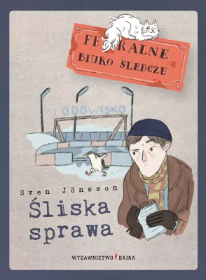 Śliska sprawa. Feralne Biuro Śledcze