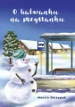 O bałwanku na przystanku - tantis.pl