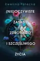 (Nie)oczywiste zasady zdrowego i szczęśliwego życia - tantis.pl