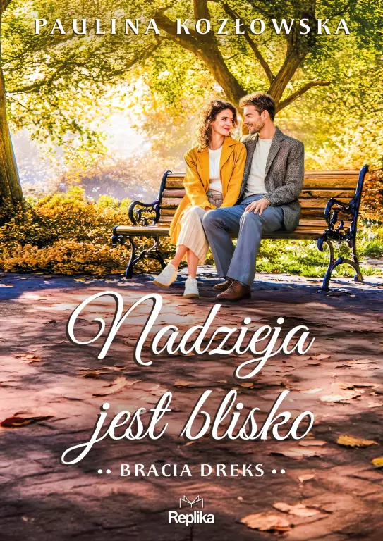 Nadzieja jest blisko. Bracia Dreks. Tom 2 - tantis.pl