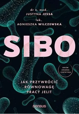 SIBO. Jak przywrócić równowagę pracy jelit - tantis.pl
