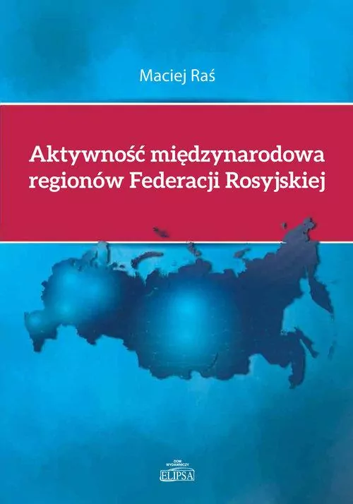 Aktywność międzynarodowa regionów Federacji Rosyjskiej - tantis.pl