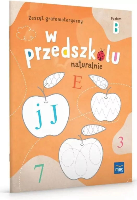 W przedszkolu naturalnie. Poziom B Zeszyt - tantis.pl