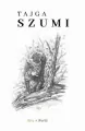Tajga szumi. E-book - tantis.pl