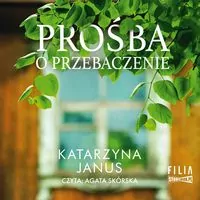 Prośba o przebaczenie audiobook - tantis.pl