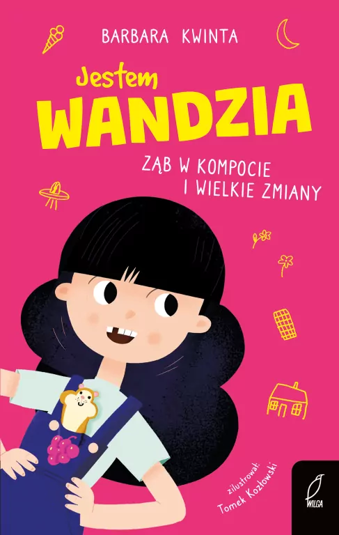 Jestem Wandzia. Ząb w kompocie i wielkie zmiany - tantis.pl