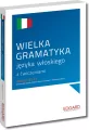 Wielka gramatyka języka włoskiego z ćwiczeniami - tantis.pl