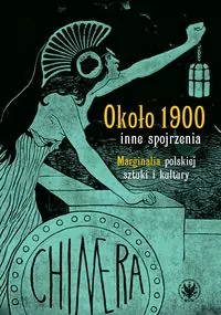 Około 1900 - inne spojrzenia - tantis.pl