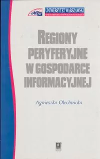 Regiony peryferyjne w gospodarce informacyjnej - tantis.pl