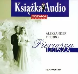 Pierwsza Lepsza (książka audio). Audiobook