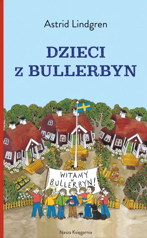 Dzieci z Bullerbyn. Książka. Astrid Lindgren - tantis.pl