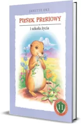 Piesek preriowy i szkoła życia