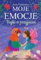 Bajki o przyjaźni. Moje emocje - tantis.pl