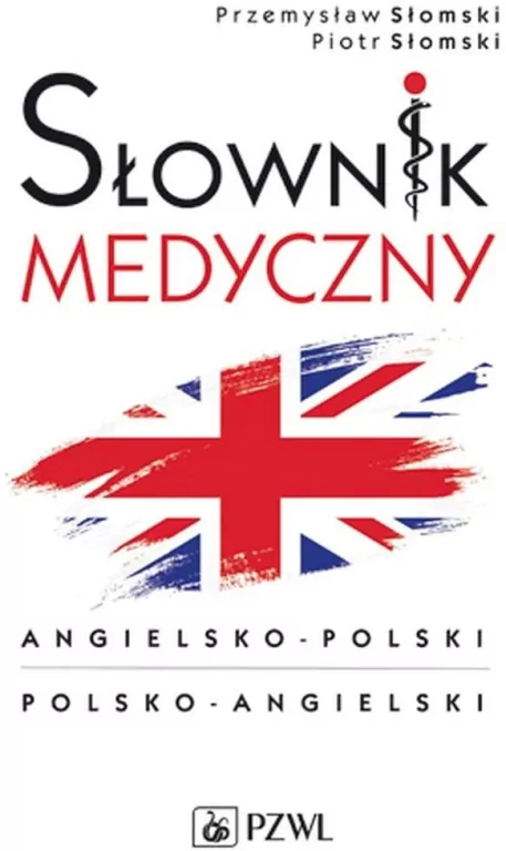 Słownik medyczny angielsko-polski polsko-angielski - tantis.pl
