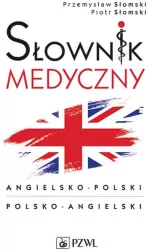 Słownik medyczny angielsko-polski polsko-angielski