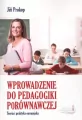 Wprowadzenie do pedagogiki porównawczej - tantis.pl
