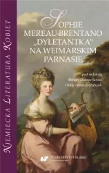 Sophie Mereau-Brentano. "Dyletantka" na weimarskim parnasie