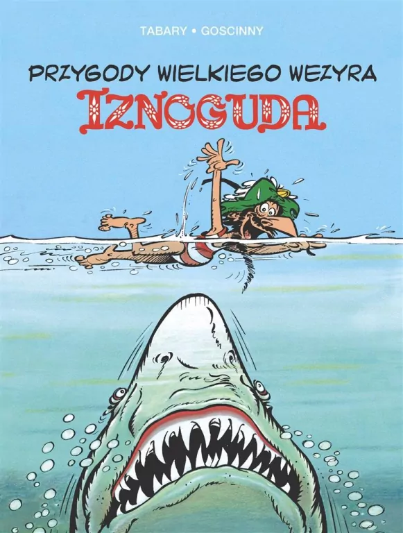 Przygody wielkiego wezyra Iznoguda. Tom 6 - tantis.pl