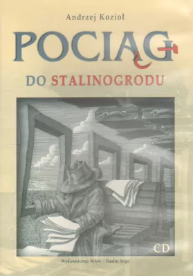 Pociąg do Stalinogrodu WAM. Audiobook