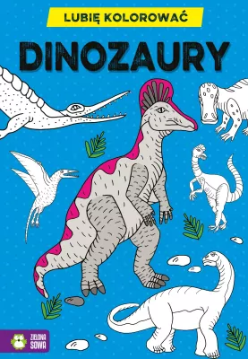 Dinozaury. Lubię kolorować