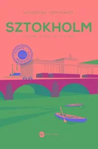 Sztokholm. Miasto, które tętni ciszą w.2 - tantis.pl