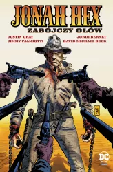 Zabójczy ołów. Jonah Hex. Tom 7