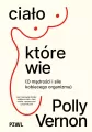 Ciało, które wie. O mądrości i sile kobiecego... - tantis.pl